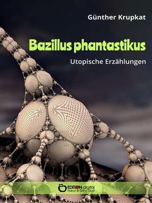 cover image of Bazillus phantastikus